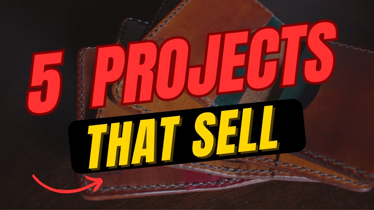 Top 5 Leather Projects That Actually Sell (Perfect for Beginners)