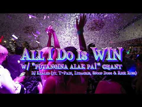DJ Khaled - All I Do Is Win (TikTok Ver.) | "Putangina Alak Pa!"