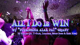 DJ Khaled - All I Do Is Win (TikTok Ver.) | &quot;Putangina Alak Pa!&quot;