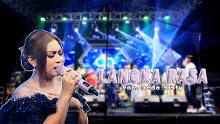 Download lagu LANGKA RASA VOC DEDE RISTY | LIVE MUSIC GANJENE PANTURA mp3