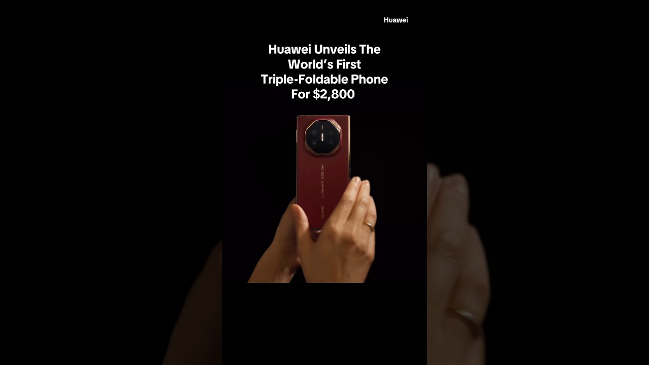 Huawei Unveils the World's First Triple-Foldable Phone For $2,800