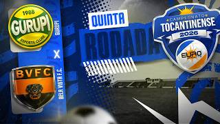Campeonato Tocantinense 2026 Gurupi x Bela Vista 5° rodada