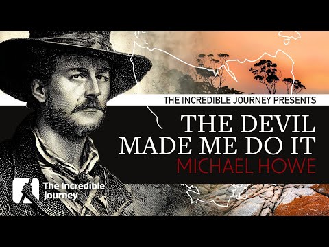 The Devil Made Me Do It: The Tasmanian Outlaw Michael Howe