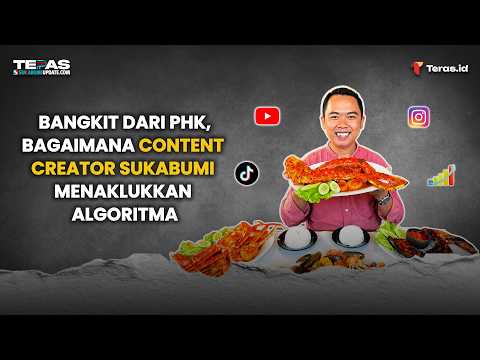 Bangkit dari PHK, Bagaimana Content Creator Sukabumi Menaklukkan Algoritma