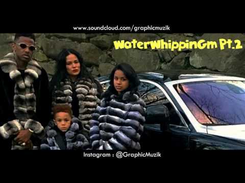 WaterWhippinGm Pt.2 (Dance Remix)