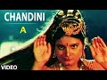 Chandini Full Video Song | 
