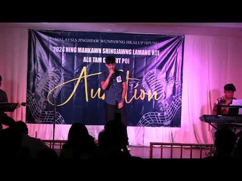 Chyauchyi Sut Dan Awng- Matu Nmu Ai Shawng Lam