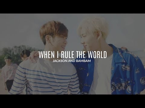 jackbam || when i rule the world