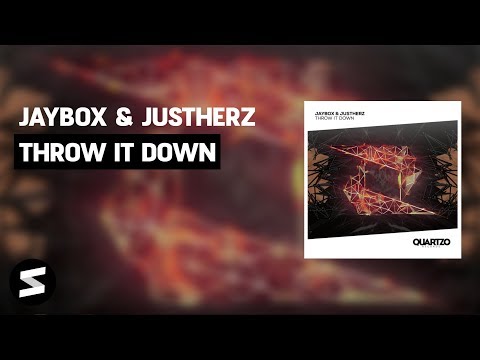 Jaybox & Justherz - Throw It Down (Extended Mix)