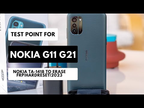 Test Point For NOKIA G11|G21[TA-1418] To Hardreset|Remove|Erase FRP 2023
