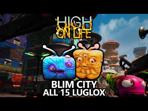 High on Life - All 15 Blim City Luglox Locations Guide (Chests/Crates)