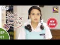 Yeh Un Dinon Ki Baat Hai ये उन दिनों की बात है Ep 07 13th September 