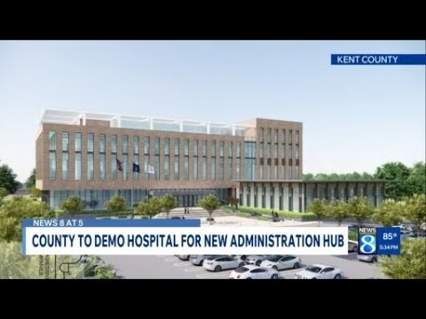 Kent County plans to demolish former hospital for new ...