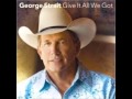 George Strait If You Ain't Lovin' Then You Ain't Livin