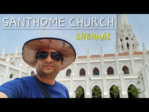 Santhome Cathedral Basilica