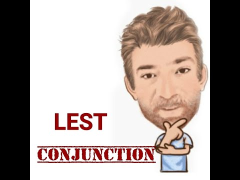Lest - Conjunctions (29) Origin - Two Uses - English Tutor Nick P