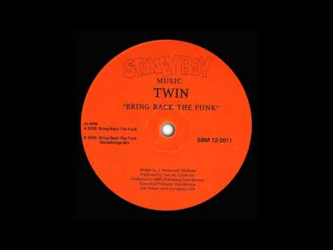 Twin - Bring Back the Funk (Stonebridge Mix) (1999)