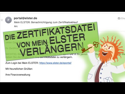 mein ELSTER | Tutorial: Zertifikatsdatei verlängern 2021 | Benachrichtung zum Zertifikatsablauf 2021