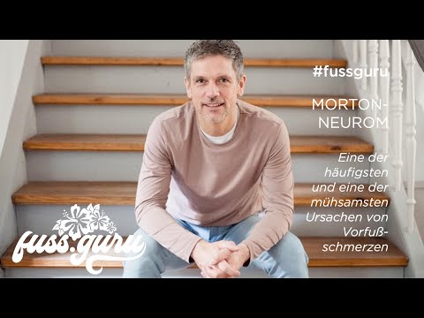 MORTON-NEUROM // Eine der häufigsten und mühsamsten Ursachen von Vorfußschmerzen