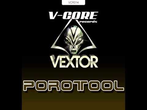 Vextor - Porotool (V-Core Records)