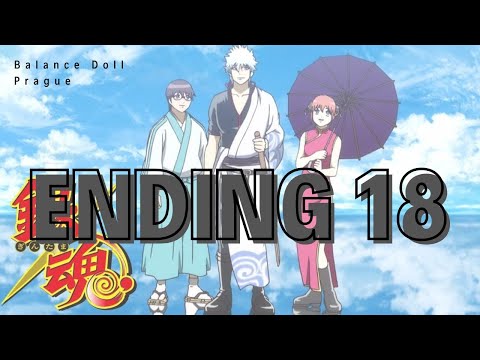 Gintama Ending 18 Full / Balance Doll - Prague - lyrics sub español