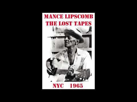 Thumbnail for Mance Lipscomb The Lost Tapes 1965 by Mance Lipscomb