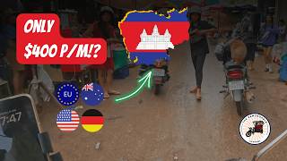 Living in Cambodia for $400 a Month — What They Don’t Tell You