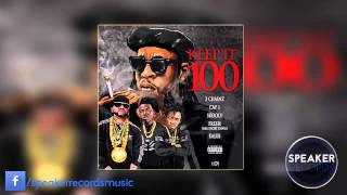2 Chainz - Keep It 100 Feat. Cap 1, Skooly, Short Dawg &amp; Kaleb