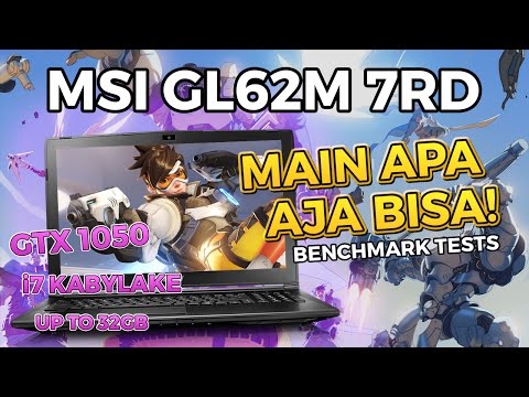 MSI GL62M 7RD (GTX 1050) - GAMING LAPTOP MURAH GOKIL (BENCHMARK)