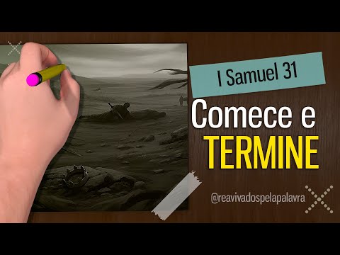 Cuide do fim da sua história || 1 Samuel 31 #RPSP