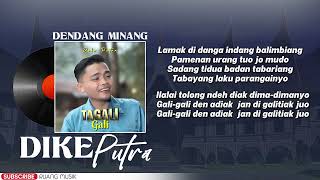 Download lagu Lirk Lagu Tagali Gali - Dike Putra | Dendang Minang Terpopuler 2025 mp3