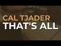 Cal Tjader - That's All (Official Audio)