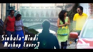 Sinhala+Hindi Mashup Cover 3 - Dileepa saranga