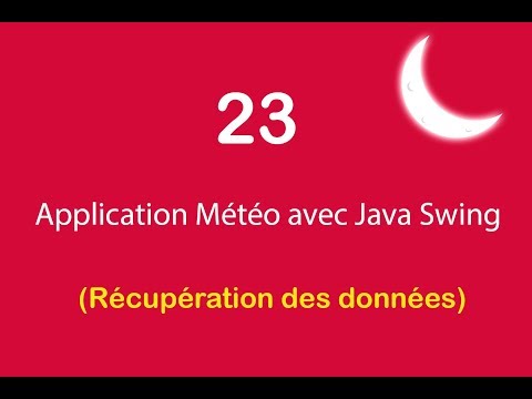 Application Météo avec Java Swing 23 Récupération des données