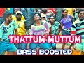 Thattum Muttum Bass Boosted Puthiyamugham Jassie Gift Sindhuja Rajaram Deepak Dev