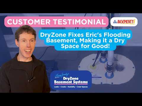 DryZone Fixes Eric's Flooding Basement, Making it a Dry Space for Good!