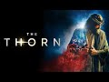 ‘The Thorn’ official trailer