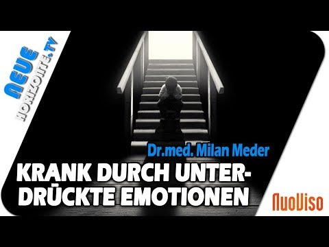 Emotiosomatik – Wie verdrängte Emotionen krank machen – Dr. med. Milan Meder