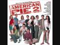 American pie 2 soundtrack (Alien ant farm-smooth ...