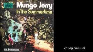 Mungo Jerry - In the Summertime  (Full Album)