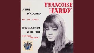 Video thumbnail of "Françoise Hardy - J'suis D'accord"