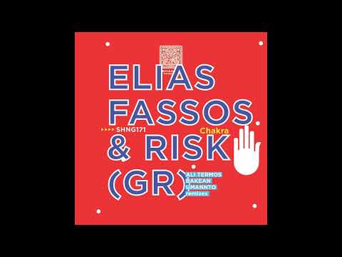 Elias Fassos & RisK (GR) - Chakra [Umannto remix][Shango Records 171]