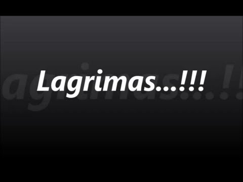 Lagrimas (LUZ)
