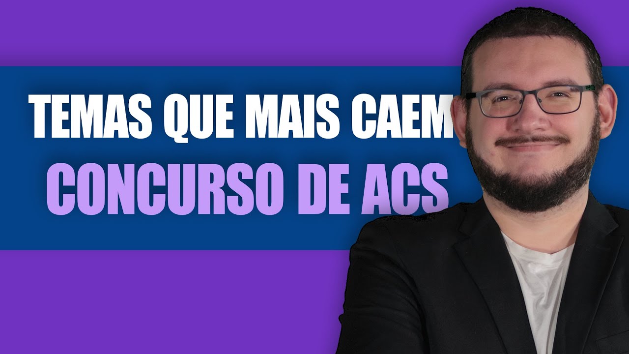 AGENTE COMUNITÁRIO DE SAÚDE - Top assuntos que caem na prova ! (ACS)