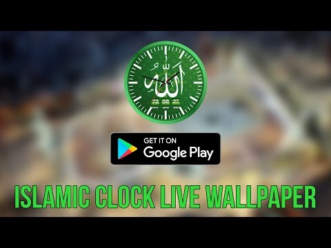 Islamic Live Clock Wallpaper & Video