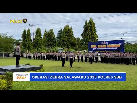 POLRES SERAM BAGIAN BARAT APEL GELAR PASUKAN OPERASI ZEBRA SALAWAKU 2025