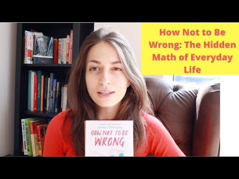 How Not to be Wrong: The Hidden Maths of Everyday Life