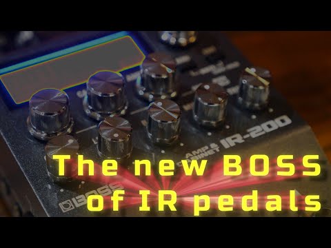 Why the new BOSS IR-200 is the most powerful IR pedal in town