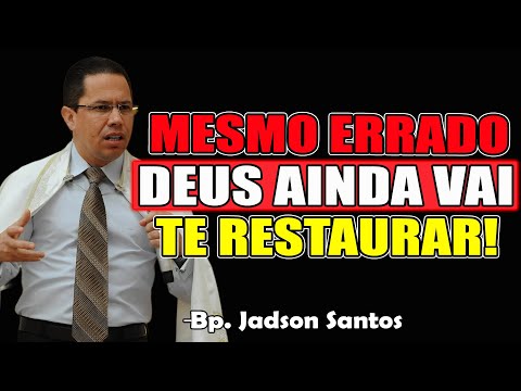 A Misericórdia de Deus É Maior Que o Teu Erro! - Bispo Jadson Santos 2025