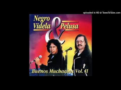 Ahora O Nunca - El Negro Videla Y Pelusa